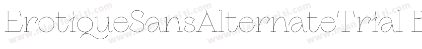 ErotiqueSansAlternateTrial Bold字体转换